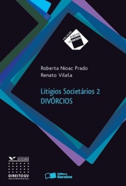 Litígios societários 2: divórcios