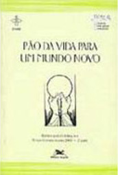 Pão da Vida para um Mundo Novo