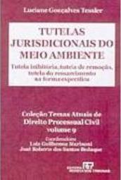 Tutelas Jurisdicionais do Meio Ambiente - Vol. 9