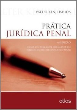 PRÁTICA JURÍDICA PENAL