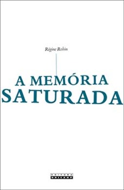 A memória saturada