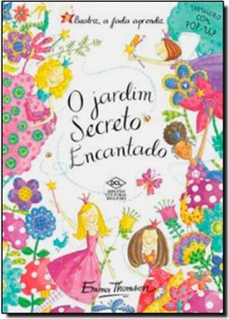 Beatriz A Fada Aprendiz: O Jardim Secreto