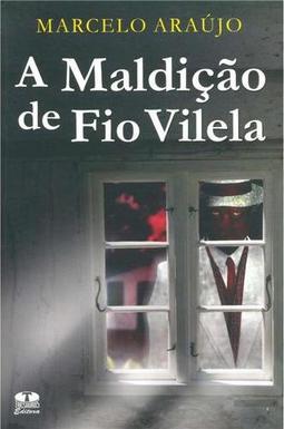 A Maldição de Fio Vilela