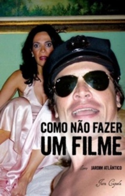 Como Não Fazer Um Filme