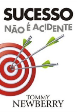 Sucesso não é Acidente