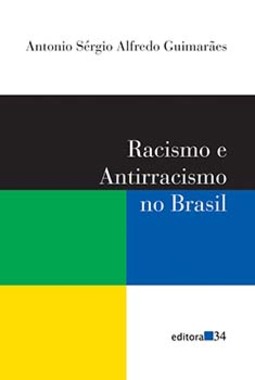 Racismo e antirracismo no Brasil