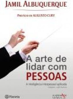 A Arte de Lidar com Pessoas