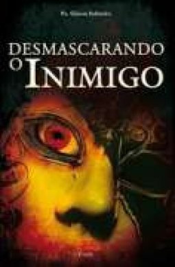 Desmascarando o Inimigo