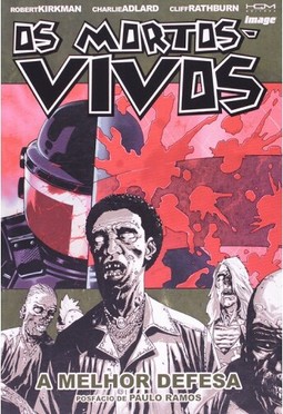 Mortos-Vivos, Os: A Melhor Defesa - Volume 5