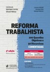 Reforma trabalhista: 200 questões objetivas e 50 discursivas comentadas