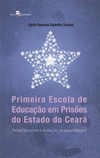 Primeira escola de educação em prisões do estado do Ceará: Reflexões sobre a avaliação da aprendizagem