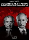 De Gorbachev a Putin (História Contemporânea)