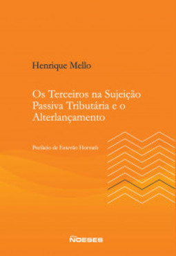 Os terceiros na sujeição passiva tributária e o alterlançamento