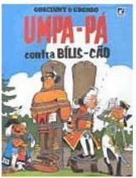 Umpa-Pá Contra Bilis-Cão