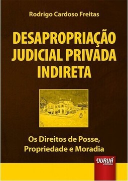 Desapropriação Judicial Privada Indireta