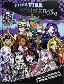 Monster High. Minha Vida Monstruosa