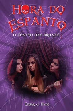 Hora do espanto: o teatro das bruxas