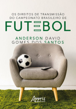 Os direitos de transmissão do campeonato brasileiro de futebol