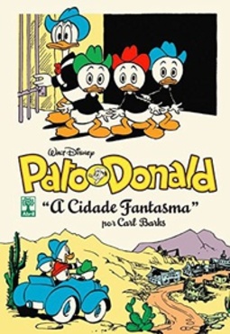 Pato Donald: A Cidade Fantasma (Carl Barks Definitiva #4)