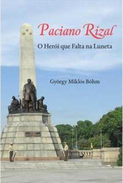 PACIANO RIZAL: O HEROI QUE FALTA NA LUNETA
