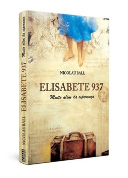 Elisabete 937: muito além da esperança