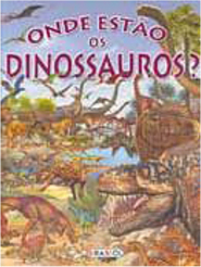 Onde Estão os Dinossauros?