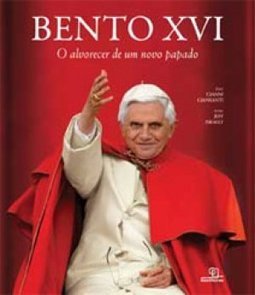 Bento XVI: o Alvorecer de um Novo Papado