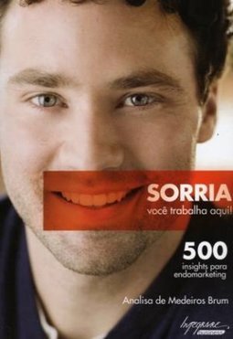 SORRIA VOCE TRABALHA AQUI