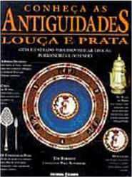 Conheça as Antiguidades: Louça e Prata - IMPORTADO