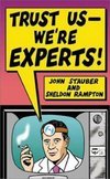 We're experts! Trust us