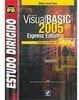 Estudo Dirigido: Visual Basic 2005: Express Edition