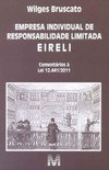 Empresa individual de responsabilidade limitada EIRELI: comentários à lei 12.441/2011