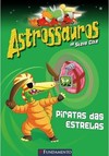 Astrossauros - Piratas Das Estrelas