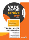 Vade mecum Saraiva 2020: trabalhista e previdenciário