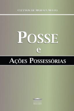 Posse e ações possessórias