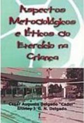 Aspectos Metodológicos e Éticos do Exercício na Criança