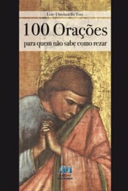 100 orações - para quem não sabe como rezar