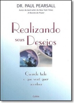 Realizando Seus Desejos: Quando Tudo o que Você Quer Acontece