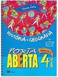 Porta Aberta: História e Geografia: Nova Edição - 4 série - 1 grau