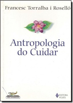 Antropologia Do Cuidar