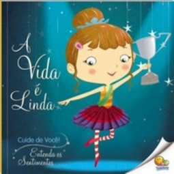 A Vida É Linda (Cuide de Você!)