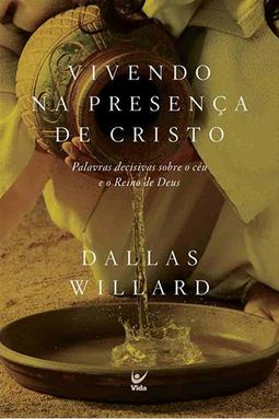 Vivendo na Presença de Cristo