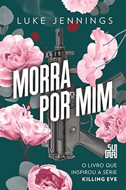 Morra por mim (Killing Eve #3)