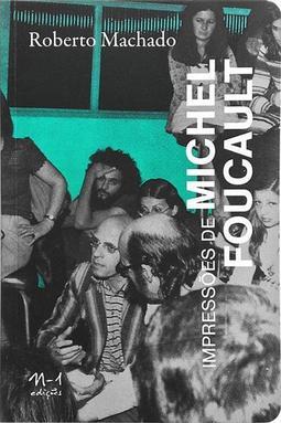 Impressões de Michel Foucault