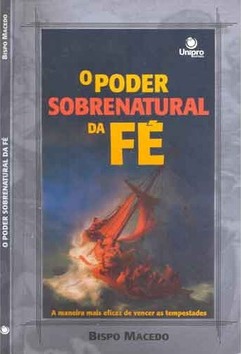 O poder sobrenatural da fé