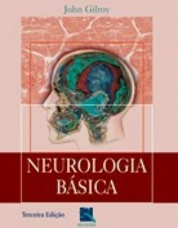 Neurologia Básica - 3ª Edição