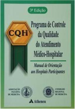 Programa Controle de Qualidade do Atendimento Médico-Hospitalar