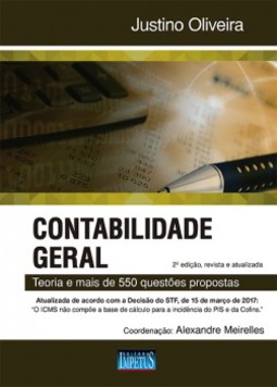 Contabilidade geral: teoria e mais de 550 questões propostas