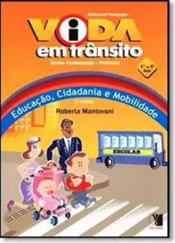 Vida em Trânsito: Ensino Fundamental 1 - 5º Ano