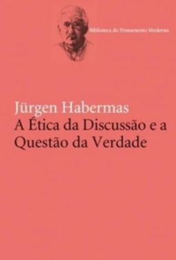 A Ética da Discussão e A Questão da Verdade